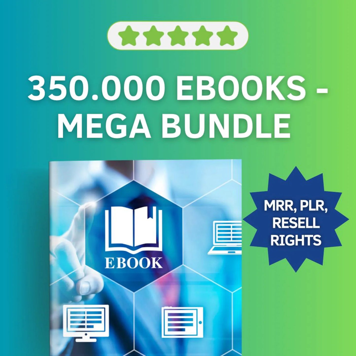 350,000+ eBooks Collection | PLR, MMR & Resale Rights Included | 15 Million Bonus Products Included